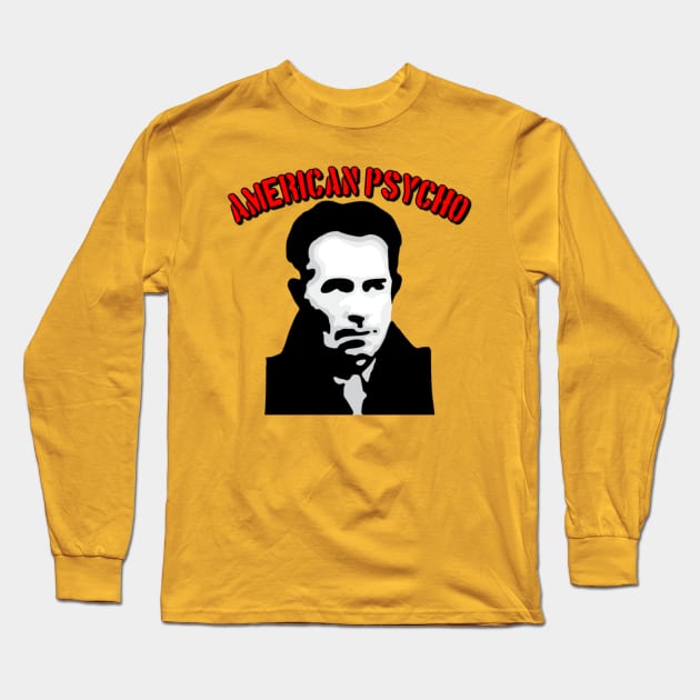 American Psycho Long Sleeve T-Shirt by ZompireInc